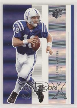 2005 SPx - [Base] #37 - Peyton Manning