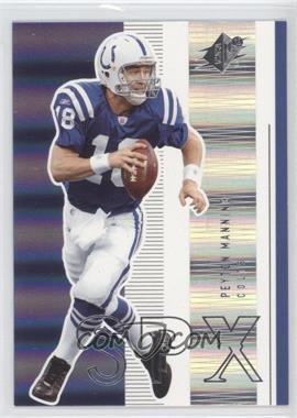 2005 SPx - [Base] #37 - Peyton Manning