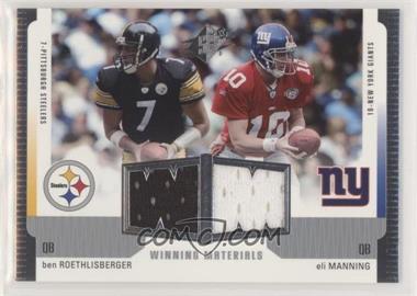 2005 SPx - Winning Materials #WM-RM - Ben Roethlisberger, Eli Manning