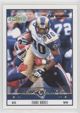 2005 Score - [Base] - Adrenaline #263 - Isaac Bruce /399