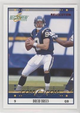 2005 Score - [Base] - Revolution #237 - Drew Brees /199