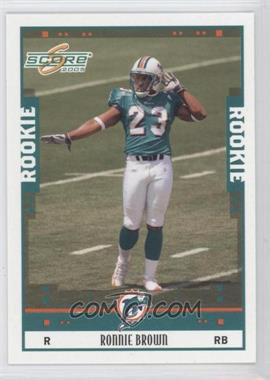 2005 Score - [Base] #332 - Ronnie Brown