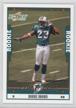 2005 Score - [Base] #332 - Ronnie Brown