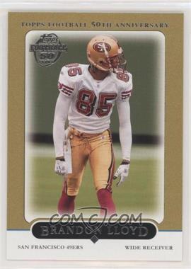 2005 Topps - [Base] - Gold #51 - Brandon Lloyd /50