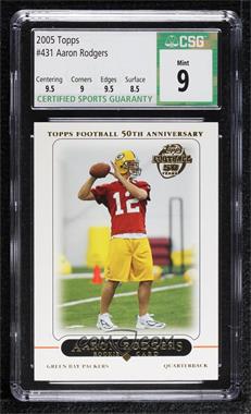 2005 Topps - [Base] #431 - Aaron Rodgers [CSG 9 Mint]