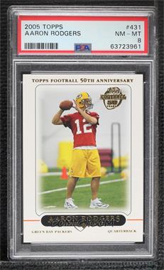 2005 Topps - [Base] #431 - Aaron Rodgers [PSA 8 NM‑MT]