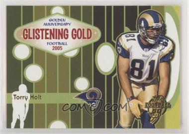 2005 Topps - Glistening Gold #GG13 - Torry Holt
