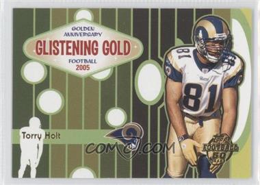 2005 Topps - Glistening Gold #GG13 - Torry Holt