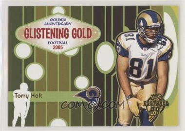 2005 Topps - Glistening Gold #GG13 - Torry Holt