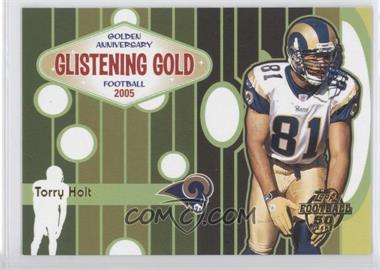 2005 Topps - Glistening Gold #GG13 - Torry Holt