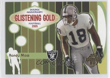 2005 Topps - Glistening Gold #GG5 - Randy Moss