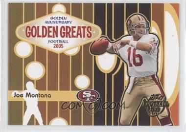 2005 Topps - Golden Greats #GA1 - Joe Montana