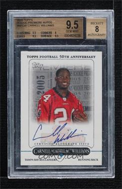 2005 Topps - Rookie Premiere Autographs #RP-CW - Carnell "Cadillac" Williams [BGS 9.5 GEM MINT]