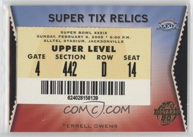 2005 Topps - Super Tix Super Bowl XXXIX Tickets #ST6 - Terrell Owens