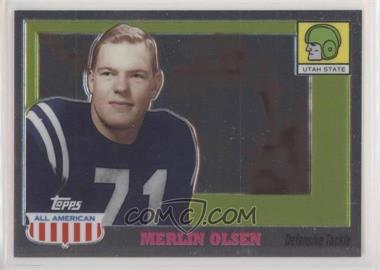 2005 Topps All American Retired Edition - [Base] - Chrome #22 - Merlin Olsen /555 [EX to NM]