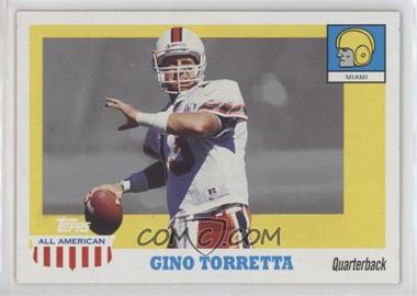 2005 Topps All American Retired Edition - [Base] #79 - Gino Torretta