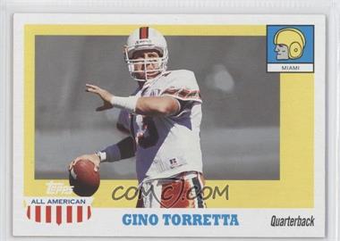 2005 Topps All American Retired Edition - [Base] #79 - Gino Torretta