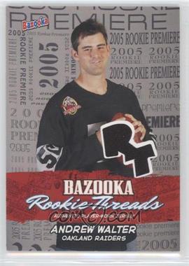 2005 Topps Bazooka - Rookie Threads #BZR-AW - Andrew Walter
