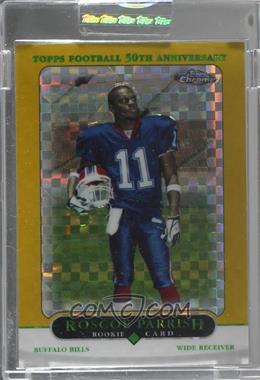 2005 Topps Chrome - [Base] - Gold X-Fractor #188 - Roscoe Parrish /399 [Uncirculated]