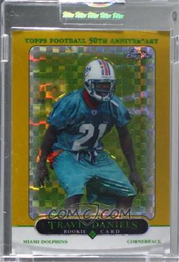 2005 Topps Chrome - [Base] - Gold X-Fractor #270 - Travis Daniels /399 [Uncirculated]