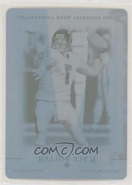 2005 Topps Chrome - [Base] - Printing Plate Cyan #61 - Kyle Boller /1