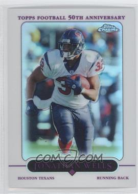 2005 Topps Chrome - [Base] - Refractor #48 - Jonathan Wells