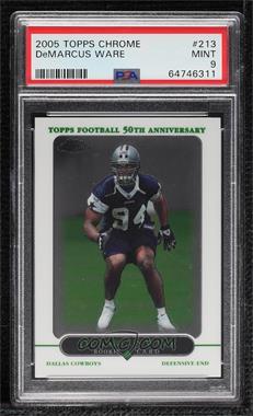 2005 Topps Chrome - [Base] #213 - DeMarcus Ware [PSA 9 MINT]