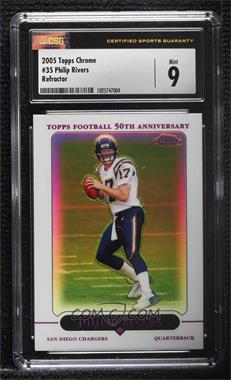 2005 Topps Chrome - [Base] #35 - Philip Rivers [CSG 9 Mint]