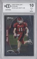 Alex Smith [BCCG 10 Mint or Better]