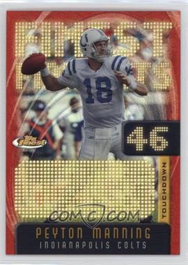2005 Topps Finest - Peyton Manning Finest Moments #FM46 - Peyton Manning /599