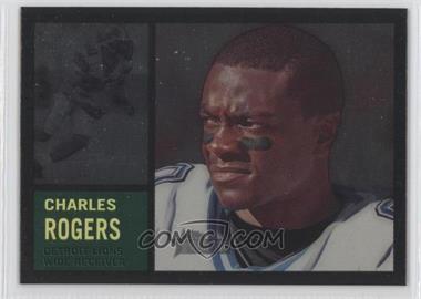 2005 Topps Heritage - Chrome #THC74 - Charles Rogers