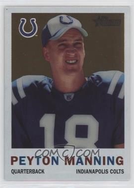 2005 Topps Heritage - Chrome #THC79 - Peyton Manning