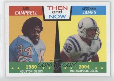2005 Topps Heritage - Then and Now #TN5 - Earl Campbell, Edgerrin James