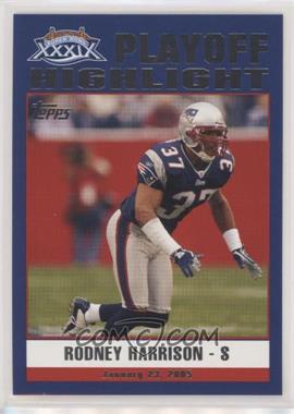 2005 Topps New England Patriots Super Bowl XXXIX Champions - Box Set [Base] #48 - Rodney Harrison