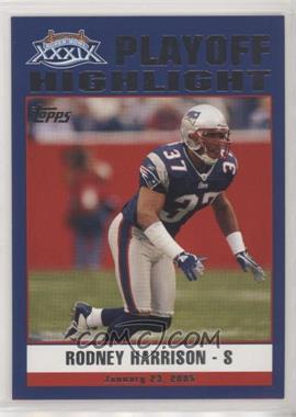 2005 Topps New England Patriots Super Bowl XXXIX Champions - Box Set [Base] #48 - Rodney Harrison