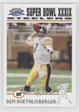 2005 Topps Special Super Bowl XXXIX - Booth [Base] #5 - Ben Roethlisberger /1000