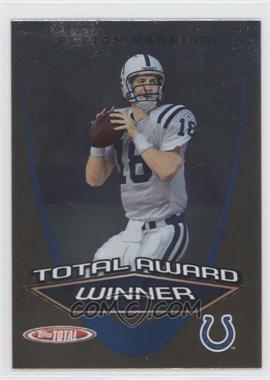 2005 Topps Total - Award Winners #AW16 - Peyton Manning