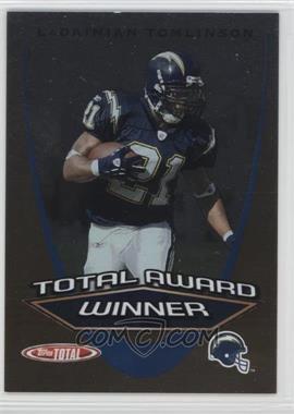 2005 Topps Total - Award Winners #AW7 - LaDainian Tomlinson