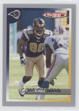 2005 Topps Total - [Base] - Silver #301 - Isaac Bruce