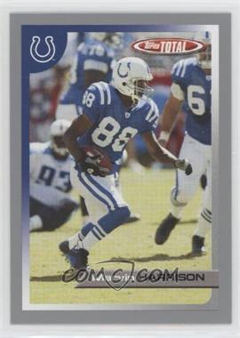 2005 Topps Total - [Base] - Silver #305 - Marvin Harrison