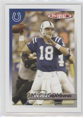 2005 Topps Total - [Base] #338 - Peyton Manning