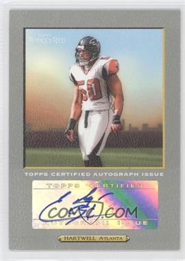 2005 Topps Turkey Red - Autographs - Turkey #TRA-EH - Ed Hartwell