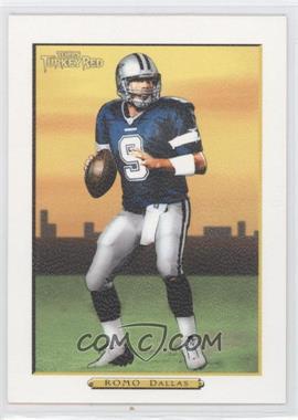 2005 Topps Turkey Red - [Base] - Turkey White #172 - Tony Romo