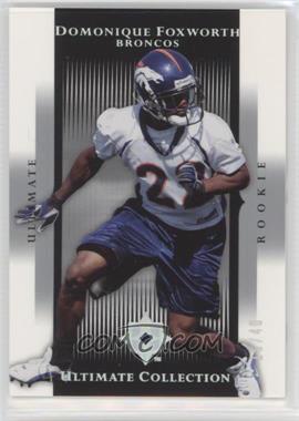 2005 Ultimate Collection - [Base] - Spectrum #174 - Domonique Foxworth /40