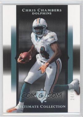2005 Ultimate Collection - [Base] - Spectrum #50 - Chris Chambers /40
