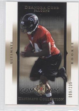 2005 Ultimate Collection - [Base] #106 - DeAndra Cobb /235