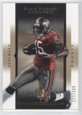 2005 Ultimate Collection - [Base] #187 - Paris Warren /235