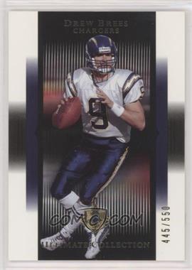 2005 Ultimate Collection - [Base] #79 - Drew Brees /550