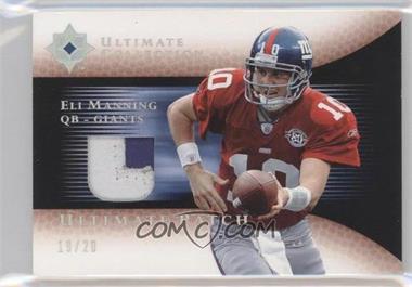 2005 Ultimate Collection - Ultimate Patch - Spectrum #GJP-EM - Eli Manning /20