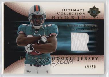 2005 Ultimate Collection - Ultimate Rookie Game Jersey - Gold #RJ-RO - Ronnie Brown /50